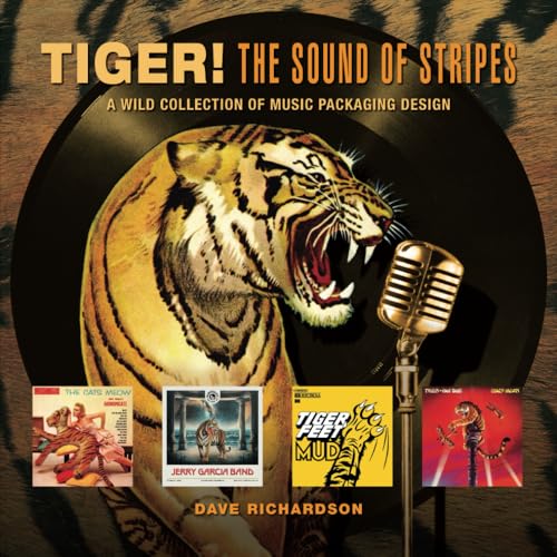 TIGER! THE SOUND OF STRIPES: A Wild Collection of Music Packaging Design