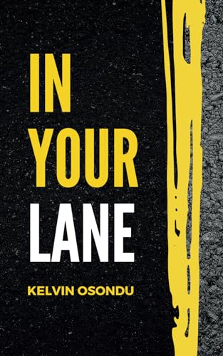 In Your Lane
