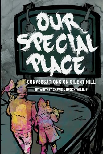 Our Special Place: Conversations on Silent Hill