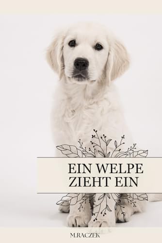 Ein Welpe zieht ein.