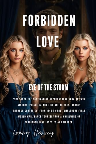 FORBIDDEN LOVE: Eye of the Storm
