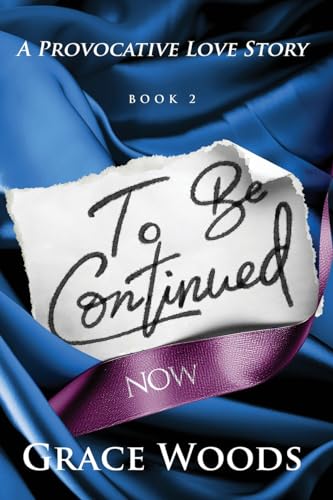 To Be Continued Now