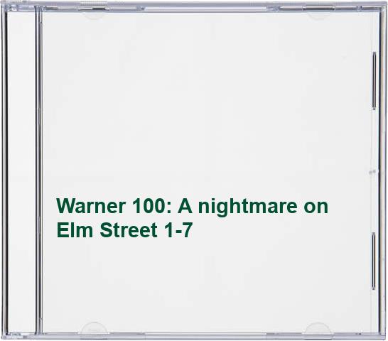 Warner 100: A nightmare on Elm Street 1-7