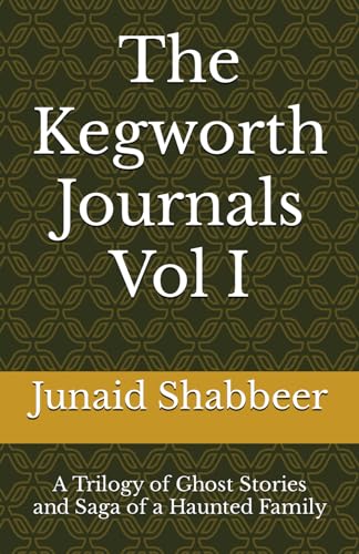 The Kegworth Journals Vol I