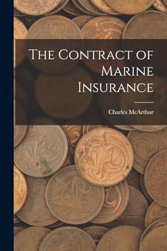 The Contract of Marine Insurance