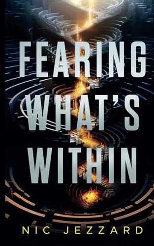 Fearing What's Within