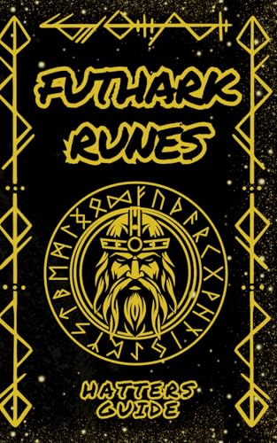Futhark Runes: Hatters Guide