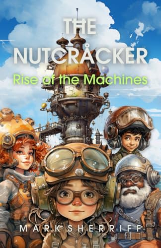 The Nutcracker: Rise of the Machines