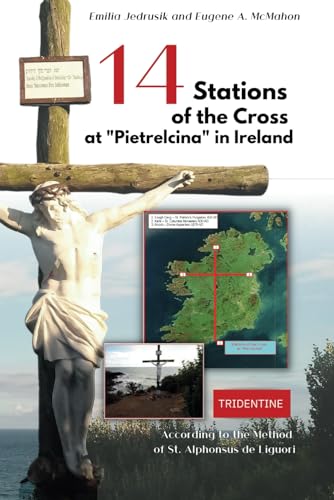 14 Stations of the Cross at Pietrelcina in Ireland: Faithful Reflections Along Ireland's Sacred Path