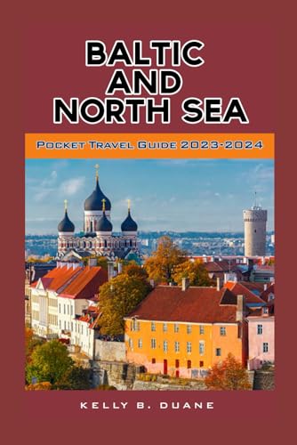 Baltic and North Sea Pocket Travel Guide 2023-2024: A Comprehensive Guide to German Islands (Travel the World 2023-2024)