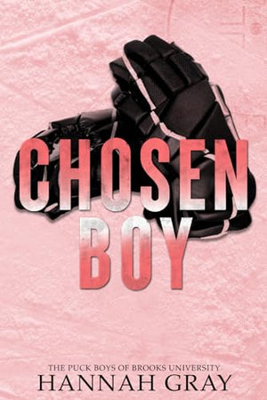 Chosen Boy: Special Edition (The Puck Boys of Brooks University)
