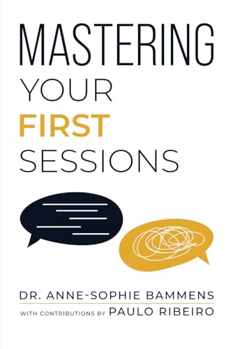 Mastering Your First Sessions
