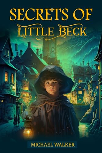 Secrets of Little Beck