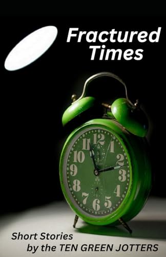 Fractured Times (Literary AllShorts)