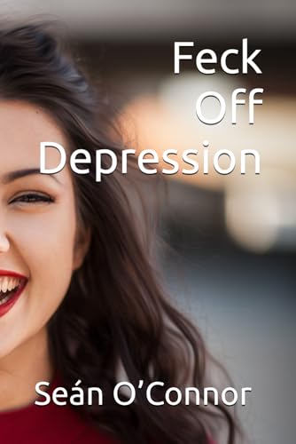 Feck Off Depression