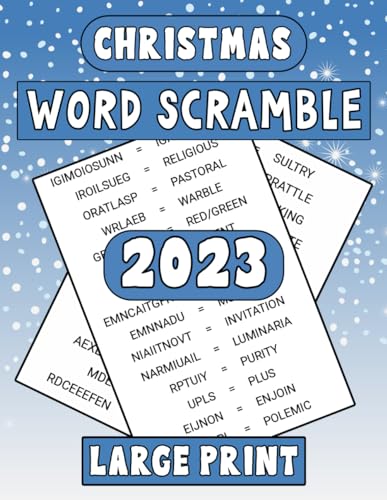 2023 Christmas Word Scramble Large Print: Enjoy a Variety of Puzzles to Keep Your Mind Engaged and Stretched.