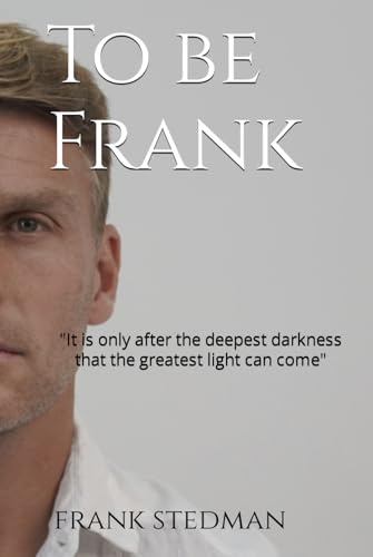 To be Frank