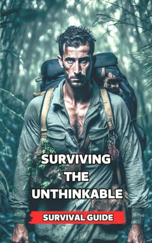 Surviving the Unthinkable
