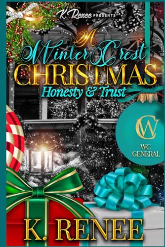 Winter Crest Christmas: Honesty and Trust