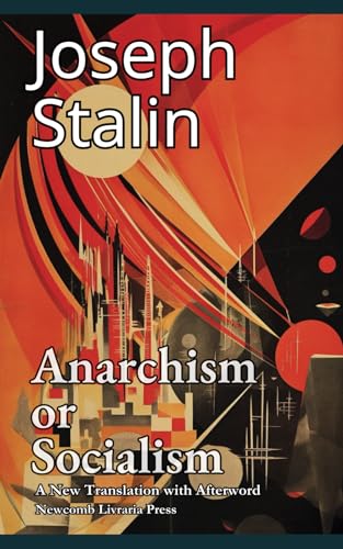 Anarchism or Socialism