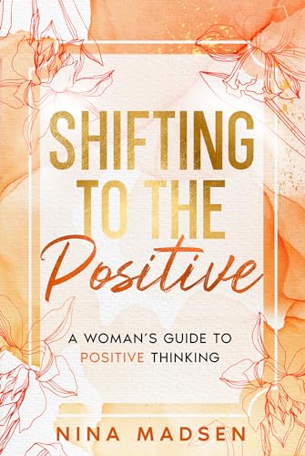 Shifting to the Positive