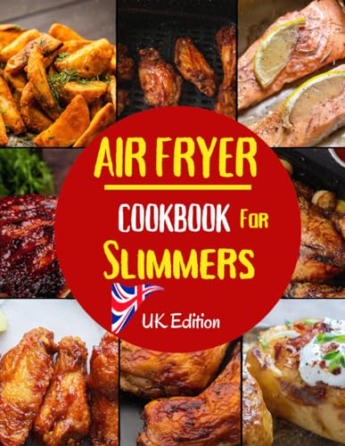 Air Fryer Cookbook For Slimmers