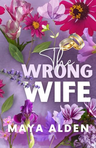 The Wrong Wife: An Arranged Marriage Romance (Golden Knights)