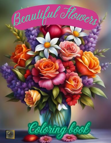 Beautiful flowers coloring book for adults.: 52 beautiful wildflowers patterns to color for adults and teens. For relaxation and stress relief.