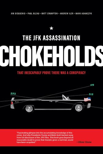 The JFK Assassination Chokeholds
