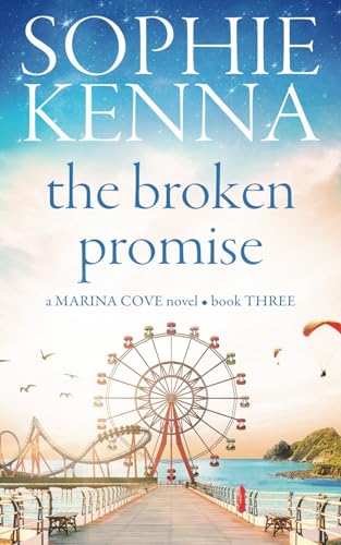 The Broken Promise (Marina Cove)