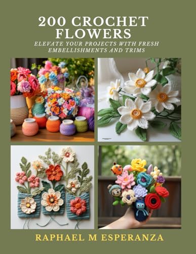 200 Crochet Flowers