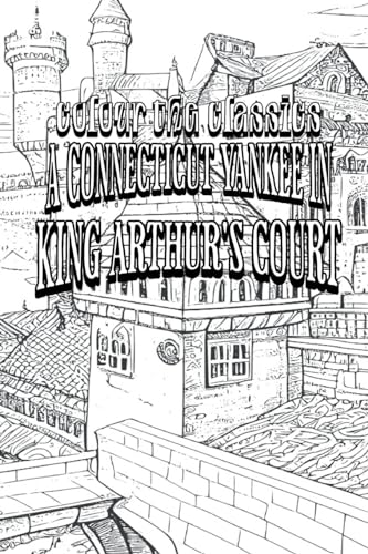 A Connecticut Yankee in King Arthur's Court