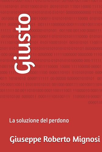 Giusto: La soluzione del perdono