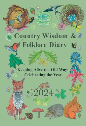 Country Wisdom and Folklore Diary 2024