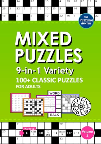 Mixed Puzzle Book for Adults: 9-In-1 Variety Puzzles Newspaper-Style : Codeword, Crossword, Sudoku, Kakuro, Word Search, Word Wheel, Word Ladder, Anagram Crossword, Totalizer - Vol. 3