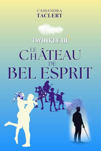 Twinkle III: Le château de Bel Esprit