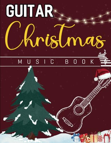 Guitar Christmas Music Book: 65 Great Christmas Songs for Easy Guitar Tab