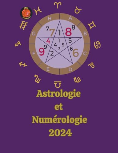 Astrologie Et Numérologie 2024