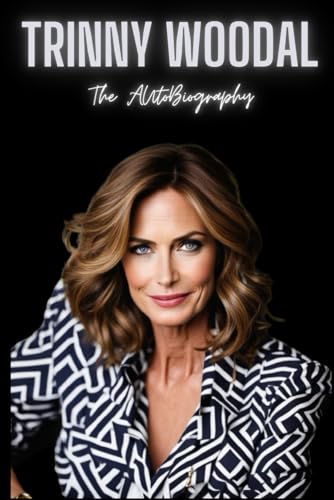 Trinny Woodal : The AutoBiography