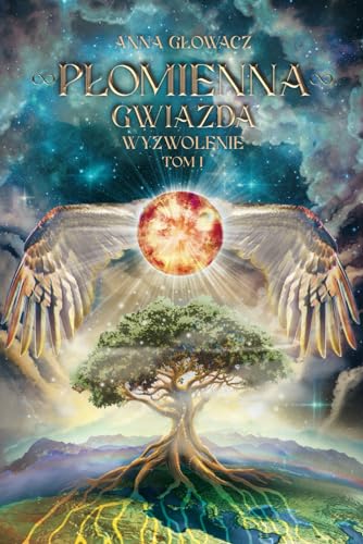 P?omienna Gwiazda: Wyzwolenie