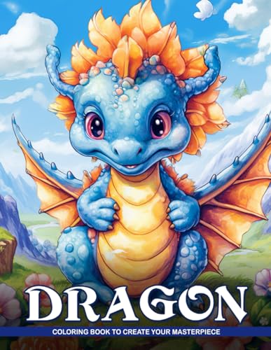 Dragon Coloring Book: With 35 Enchanting Dragon Illustrations for Teens and Adults, Featuring Mystical Fire-Breathing Dragons