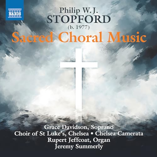 Philip W. J. Stopford: Sacred Choral Music