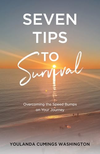 Seven Tips to Survival