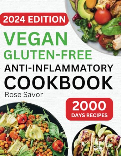 Vegan Gluten-Free Anti-Inflammatory Cookbook