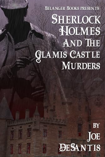 Sherlock Holmes and the Glamis Castle Murders