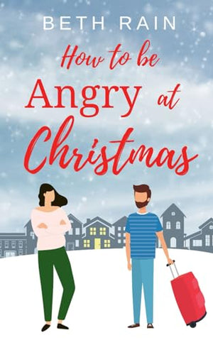 How to be Angry at Christmas