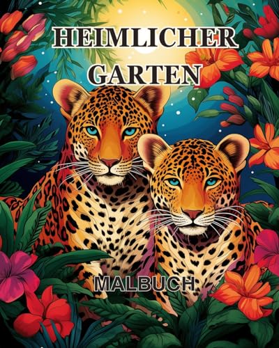 Heimlicher Garten Malbuch
