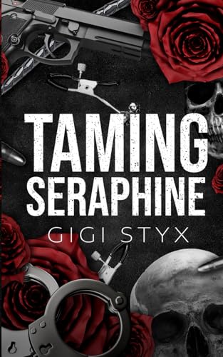 Taming Seraphine (Morally Black)