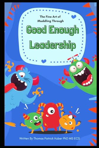 Good Enough leadership