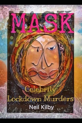 MASK: Celebrity Lockdown Murders